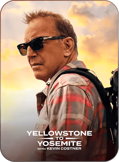 Watch Yellowstone to Yosemite on FOX One